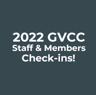 2022 GVCC Staff & Member Check-ins!